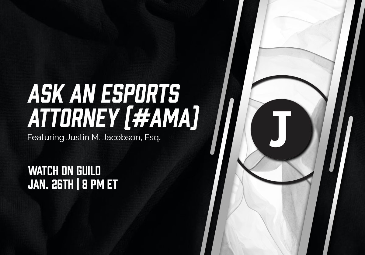 Ask an Esports Attorney AMA event announcement with Justin M. Jacobson.